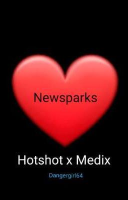 Newsparks- Hotshot x Medix (Rescue Bots Academy)