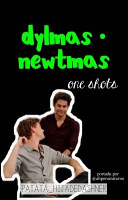 Newtmas/Dylmas One Shots