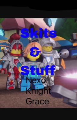 Nexo Knights Skits & Stuff