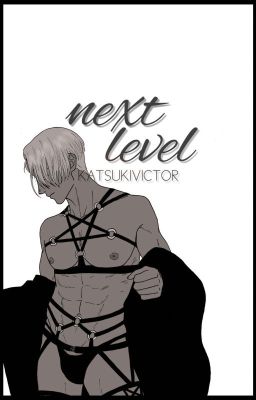 Next Level || Victuri AU