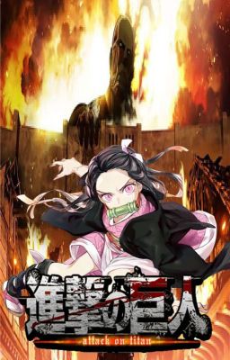 ☆Nezuko Kamado en Shingeki No Kyojin☆.... ★-KNY X SNK-★ (Cancelada)