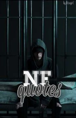 NF QUOTES ;