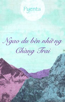 Ngao du bên những chàng trai