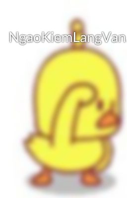 NgaoKiemLangVan5