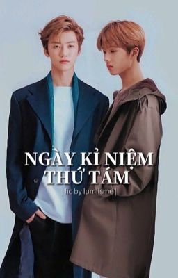 Ngày Kỉ Niệm Thứ Tám 彡 JaemJi