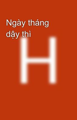 Ngày tháng dậy thì