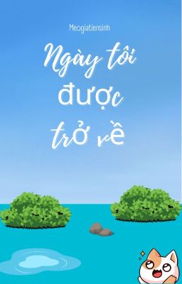 Ngày tôi được trở về