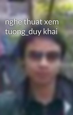 nghe thuat xem tuong_duy khai