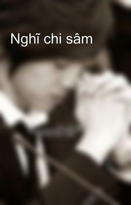 Nghĩ chi sâm