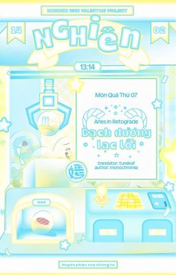 【Nghiên ✃ 13:14】Bạch dương lạc lối