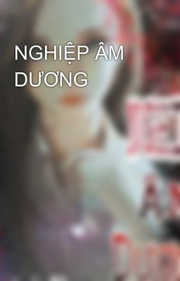 NGHIỆP ÂM DƯƠNG