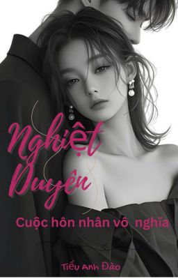 Nghiệt duyên: Cuộc hôn nhân vô nghĩa