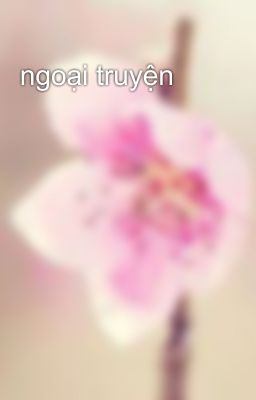 ngoại truyện 