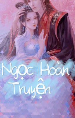 Ngọc Hoàn Truyện