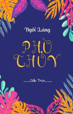 NGÔI LÀNG PHÙ THỦY