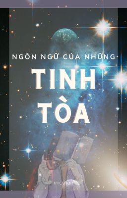 Ngôn ngữ của những tinh tòa