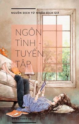 Ngôn tình - Tuyển tập