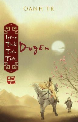 Ngông Tình Tiểu Tiết - Duyên