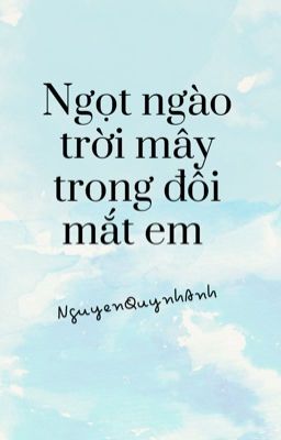 Ngọt Ngào Trời Mây Trong Đôi Mắt Em 