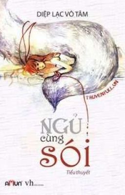 NGỦ CÙNG SÓI 