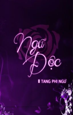 Ngũ Độc - Tang Phi Ngư