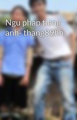 Ngu phap tieng anh- thang89hh