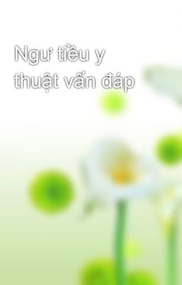 Ngư tiều y thuật vấn đáp