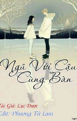 Ngủ Với Cậu Cùng Bàn