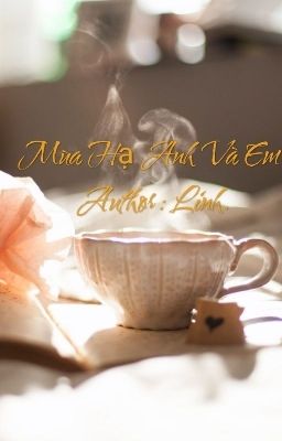 [Ngược] Mùa Hạ Anh Và Em