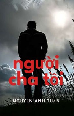 NGƯỜI CHA TỒI