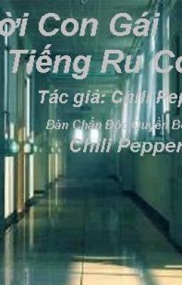 Người Con Gái Và Tiếng Ru Con. (Chili Pepper)