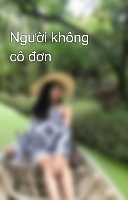 Người không cô đơn