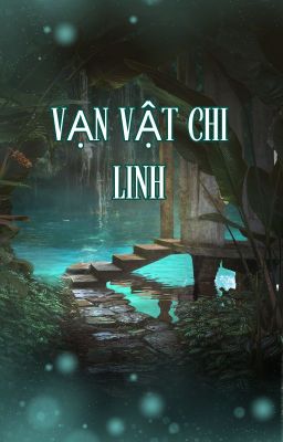 Người là vạn vật chi linh