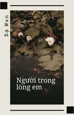 người trong lòng em- Dạ Man