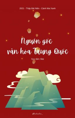 Nguồn Gốc Văn Hóa Trung Quốc