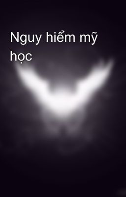 Nguy hiểm mỹ học