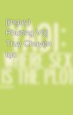 [(ngụy) Phương Vô] Truy Chuyện tục