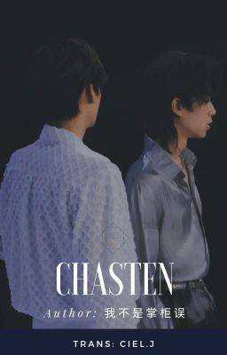 Nguyên Châu Luật || Chasten - 惩罰 (18+)