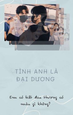 [Nguyên Châu Luật] Tình anh là đại dương