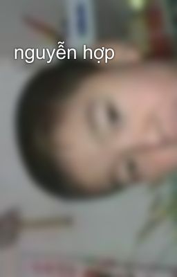 nguyễn hợp