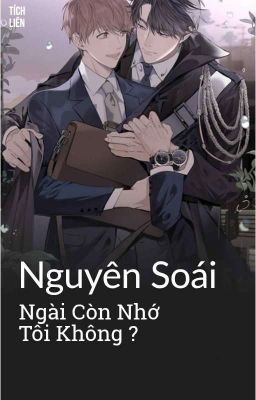 Nguyên Soái Ngài Còn Nhớ Tôi không ?