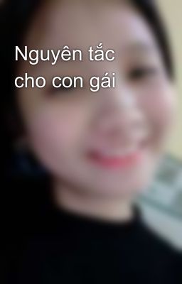 Nguyên tắc cho con gái