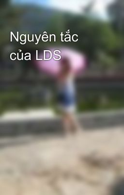 Nguyên tắc của LDS