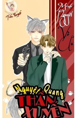 NGUYỆT QUANG THẦN XUYẾN (Boylove)