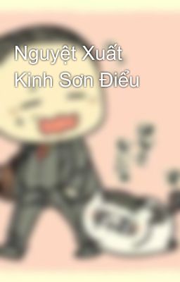 Nguyệt Xuất Kinh Sơn Điểu 