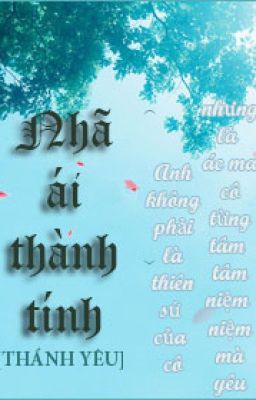 NHÃ ÁI THÀNH TÍNH  - THÁNH YÊU (HOÀN)