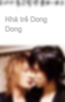 Nhà trẻ Dong Dong