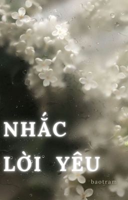 Nhắc Lời Yêu [oneshot]