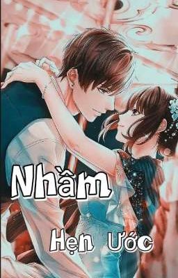 Nhầm Hẹn Ước 