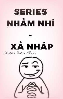 Nhảm nhí - Xả nháp